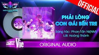 Phải Lòng Con Gái Bến Tre - O Sen | The Masked Singer Vietnam [Audio Lyrics]