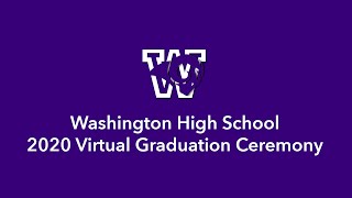 2020 Washington High School Virtual Graduation