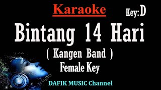Bintang 14 Hari Karaoke Kangen Band Nada Asli Original key D Nada Wanita Cewek Female key
