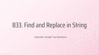 Leetcode | 833. Find and Replace in String | Python