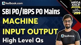SBI PO Mains | Machine Input Output Reasoning Tricks for IBPS PO | Mains Level Questions