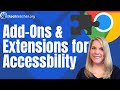 Supporting Diverse Learners using Chrome Features and Extensions for Accessibility