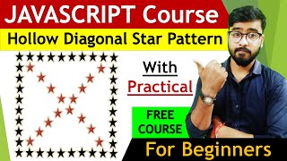 JavaScript Star Pattern Program| Hollow Diagonal Star Pattern | JavaScript Tutorial
