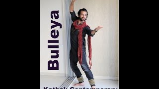 Bulleya- Ae Dil Hai Mushkil- Kathak/ Contemporary- Devesh Mirchandani