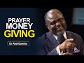 PRAYING FOR YOUR BUSINESS, MAKING MONEY AND GIVING - Dr Abel Damina