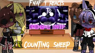 Fnaf 1 reacts to counting sheep