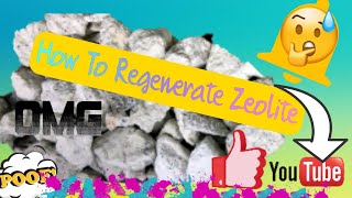 How to Regenerate freshwater Zeolite