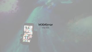 ▶ Tutorial Broomx MXMirror - iOS stream