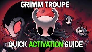 Hollow Knight Grimm Troupe DLC- Where to Go and How to Start Guide