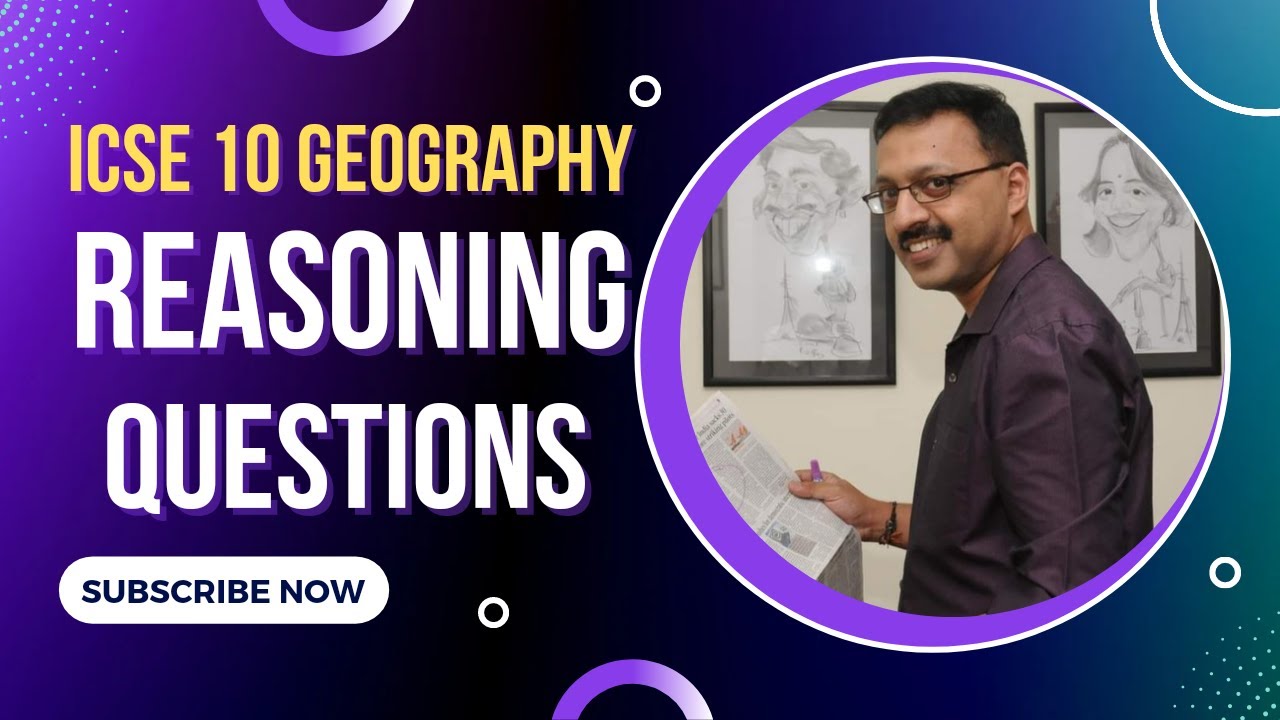 Important `Give Reason' PYQs in Geography | ICSE 10 Board Exams | SWS | Sudhir