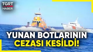 Türk Karasularını İhlal Eden Yunan Botlarının Cezası Kesildi! Dışişleri Açıkladı - TGRT Haber