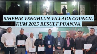 Sihphir Venghlun Village Council Result Puanna.