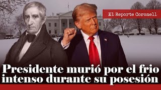 El presidente de Estados Unidos que murió por el frío que sufrió el día de su posesión