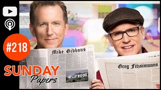 Sunday Papers #218 | Greg Fitzsimmons and Mike Gibbons
