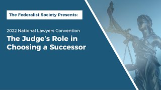 The Judge’s Role in Choosing a Successor [NLC 2022]