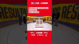 Revisión de resultados parciales por comuna | 24 Horas TVN Chile