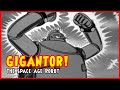 GIGANTOR: The GIANT ROBOT That SAVED the WORLD!