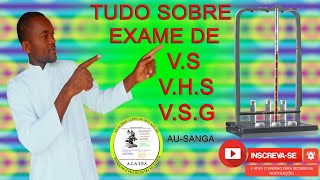 Como fazer o exame de Velocidade de Sedimentação (VS). Video Aulas Práticas do Au-Sanga.