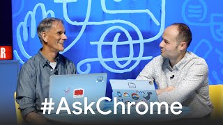 Live at CDS '19 - #AskChrome