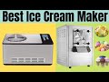 Best Ice Cream Maker of 2021