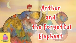 ARTHUR and the FORGETFUL ELEPHANT | Kids Book Read Aloud | Sassycat Storytime