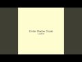 Ember Shadow Clouds