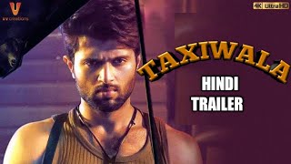 Taxiwaala Official Hindi Trailer | Vijay Deverakonda, Priyanka Jawalkar, Rahul Sankrityan