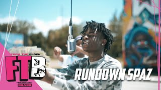 Rundown Spaz - Get Active | From The Block Performance 🎙(Miami)
