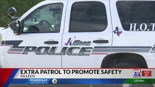 Killeen Police Department increases patrols to promote traffic safety