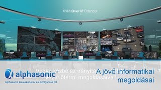 A jövő informatikai megoldásai - Biztonságtechnika - Számítástechnika - Alphasonic Kft.