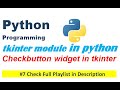 Checkbutton widget in tkinter | Python Programming | Edutainment #7