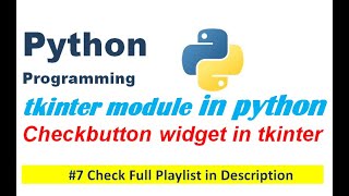 Checkbutton widget in tkinter | Python Programming | Edutainment #7