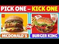 Pick One Kick One - Fast Food Restaurants Edition 🍔 🍟