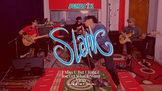 SEMUSIK: SLANK - I Miss U But I Hate U, Joe Get What U Want, Virus [Live at Potlot]