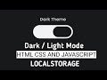 How to make Toggle Button with Dark/Light Mode in HTML CSS & JavaScript | LocalStorage