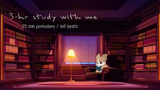 3-hour study with me 🎧| Pomodoro study (chill lofi beats)