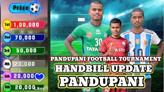 Pandupani football tournament Handbill 2025//Update video Pandupani