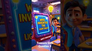 Who invented the light bulb ? #treasure #shorts #trending #facts #quiz #funny #animation