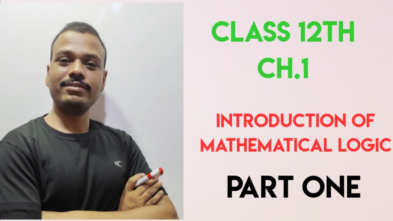 Introduction Of Mathematical Logic Ll Mathematical Logic Introduction