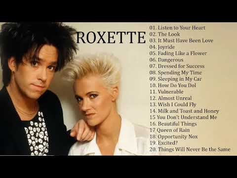 Roxette Greatest Hits - Best Songs Of Roxette - Full Album Playlist HD ...