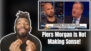 PREVIEW: Andrew Tate Defends Himself Against Piers Morgan | UNBIASED REACTION!