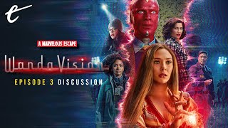 WandaVision - Episode 3 "Now in Color" Theories and Discussion | A Marvelous Escape