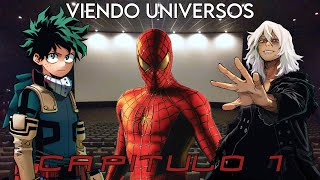 BNHA Viendo Universos - Capitulo 1 (Spider-man)