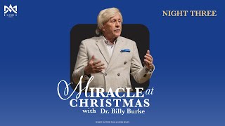 Miracles At Christmas // Night 3 | Billy Burke