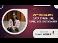 🎥 Python Tutorial — List, Tuple, Set, and Dictionary Explained with Examples