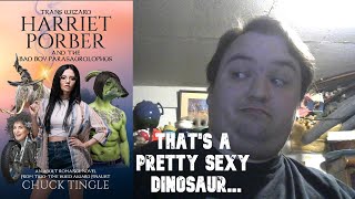 Dinosaurs, Sentient Motorcycles, Chocolate Milk - Trans Wizard Harriet Porber by Chuck Tingle REVIEW