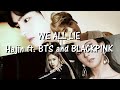 SKY CASTLE - WE ALL LIE [Hajin] [MV with BTS & BLACKPINK]