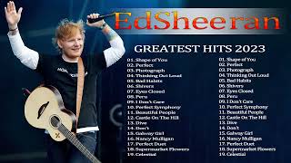 EdSheeran - Best Songs Collection 2023 - Greatest Hits Songs of All Time - Music Mix Playlist 2023