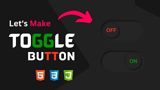 How To Make Toggle Button | Using Html Css & Very Simple JavaScript Es6