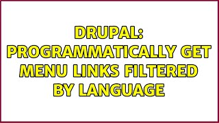 Drupal: Programmatically get menu links filtered by language